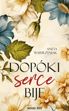 eBook Dopóki serce bije - Aneta Wawrzyniak mobi epub