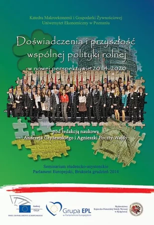 eBook Doświadczenia i przyszłość wspólnej polityki rolnej w nowej perspektywie 2014-2020 - Andrzej Czyżewski