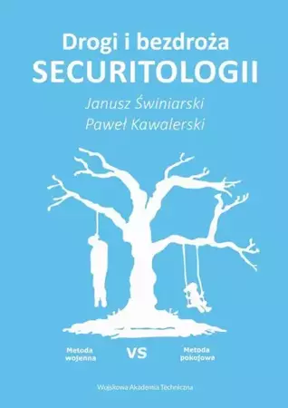 eBook Drogi i bezdroża securitologii - Janusz Świniarski