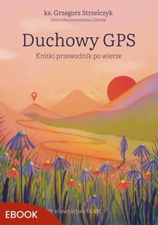 eBook Duchowy GPS - Grzegorz Strzelczyk epub mobi