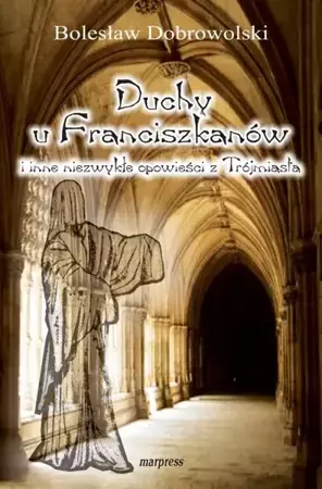 eBook Duchy u franciszkanów - Bolesław Dobrowolski mobi epub