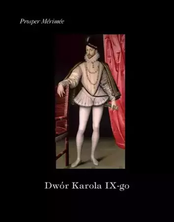 eBook Dwór Karola IX - Prosper Mérimée mobi epub