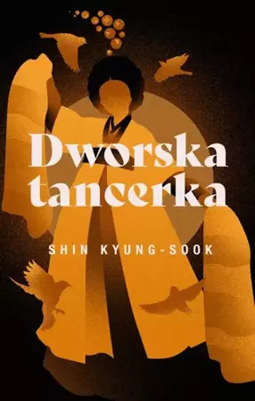 eBook Dworska tancerka - Shin Kyung-Sook mobi epub