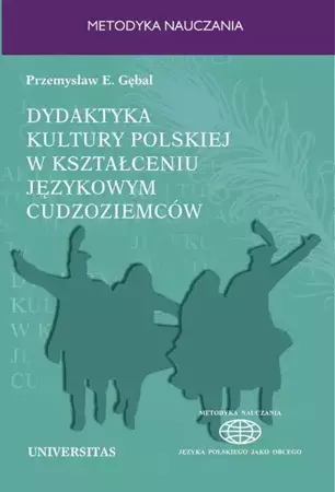eBook Dydaktyka kultury polskiej w kształceniu językowym cudzoziemców - Przemysław Gębal