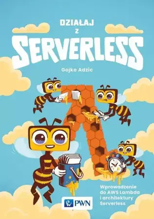 eBook Działaj z Serverless - Gojko Adžić mobi epub