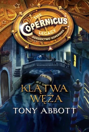 eBook Dziedzictwo Kopernika II. Klątwa węża - Tony Abbott mobi epub