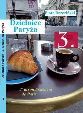 eBook Dzielnice Paryża. 3. dzielnica Paryża” - Piotr Brzezinski mobi epub