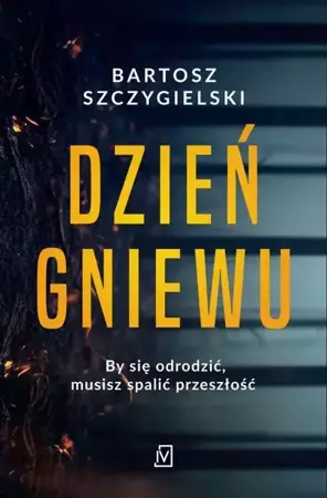 eBook Dzień gniewu - Bartosz Szczygielski epub mobi