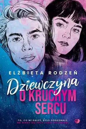 eBook Dziewczyna o kruchym sercu - Elżbieta Rodzeń mobi epub