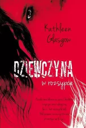 eBook Dziewczyna w rozsypce - Kathleen Glasgow epub mobi