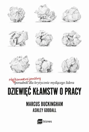 eBook Dziewięć kłamstw o pracy - Marcus Buckingham mobi epub