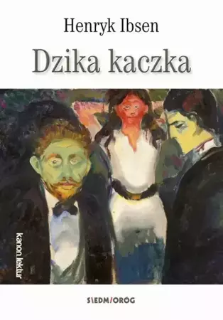 eBook Dzika kaczka - Henryk Ibsen epub mobi