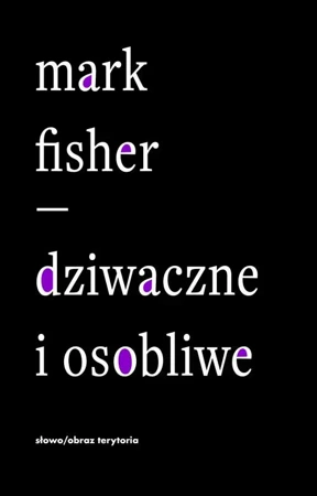 eBook Dziwaczne i osobliwe - Mark Fisher mobi epub