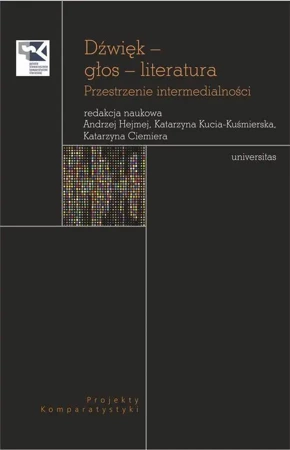 eBook Dźwięk – głos – literatura. Przestrzenie intermedialności - Praca zbiorowa epub mobi