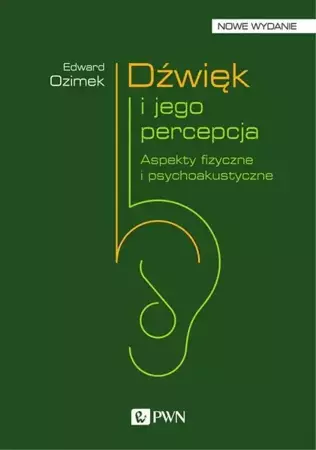 eBook Dźwięk i jego percepcja - Edward Ozimek epub mobi