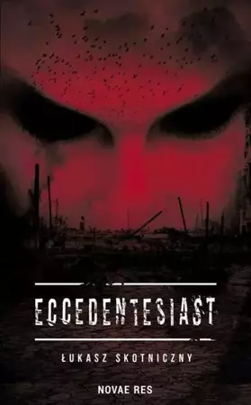 eBook Eccedentesiast - Łukasz Skotniczny mobi epub