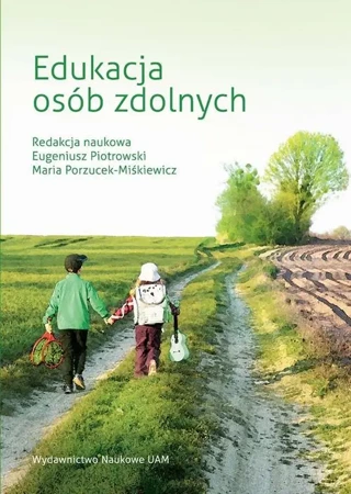 eBook Edukacja osób zdolnych - Eugeniusz Piotrowski