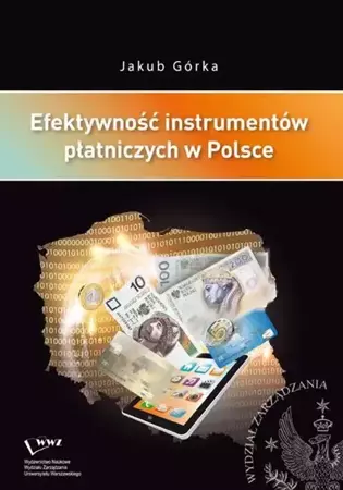 eBook Efektywność instrumentów płatniczych w Polsce - Jakub Górka