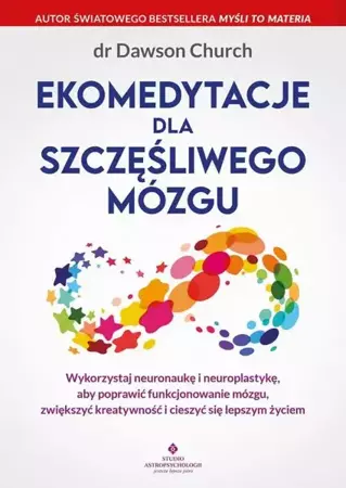 eBook Ekomedytacje dla szczęśliwego mózgu - Dawson Church mobi epub