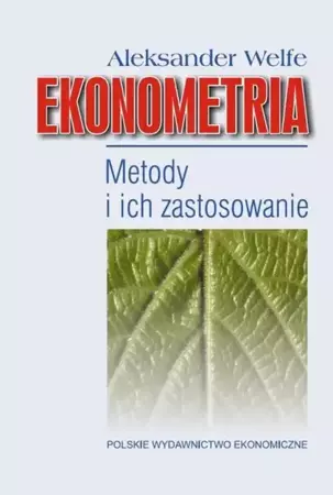 eBook Ekonometria. Metody i ich zastosowanie - Aleksander Welfe