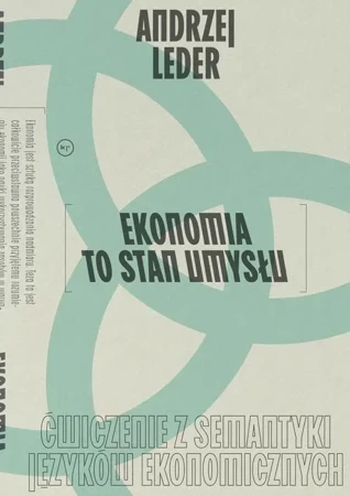 eBook Ekonomia to stan umysłu - Andrzej Leder epub mobi