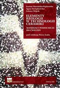 eBook Elementy reologii w technologii ceramiki - Joanna Mastalska-Popławska