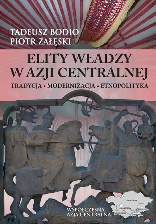 eBook Elity władzy w Azji Centralnej - Tadeusz Bodio