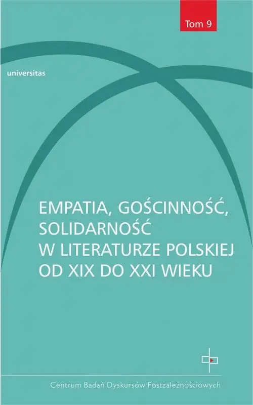 eBook Empatia gościnność solidarność w literaturze polskiej od XIX do XXI wieku - Dorota Wojda epub mobi
