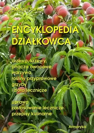 eBook Encyklopedia działkowca - Andrzej Sarwa epub mobi