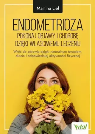 eBook Endometrioza - pokonaj objawy i chorobę dzięki właściwemu leczeniu - Martina Liel epub mobi