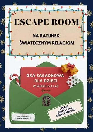 eBook Escape room. Na ratunek świątecznym relacjom. Gra dla dzieci w wieku 6-9 lat - Katarzyna Skoczylas-Płuska