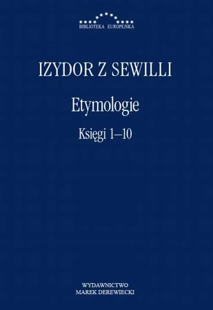 eBook Etymologie. Księgi 1-10 - Izydor z Sewilli