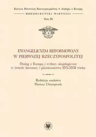 eBook Ewangelicyzm reformowany w Pierwszej Rzeczypospolitej - Dariusz Chemperek epub mobi