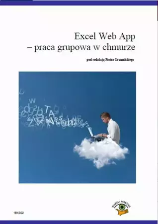 eBook Excel Web App - praca grupowa w chmurze - Piotr Dynia