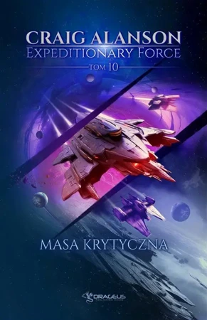 eBook Expeditionary Force. Tom 10. Masa Krytyczna - Craig Alanson epub mobi