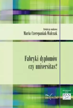 eBook Fabryki dyplomów czy universitas? - Maria Czerepaniak-Walczak epub