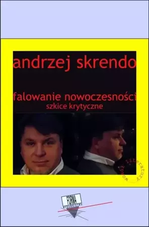 eBook Falowanie nowoczesności - Andrzej Skrendo epub mobi