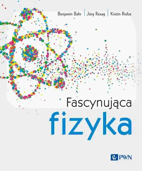 eBook Fascynująca fizyka - Benjamin Bahr epub mobi