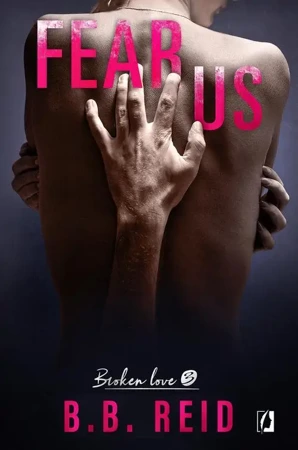 eBook Fear Us. Broken Love. Tom 3 - B.b. Reid mobi epub