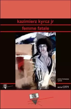 eBook Femme fatale - Kazimierz Kyrcz Jr mobi epub