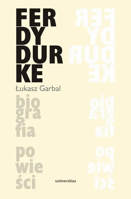 eBook Ferdydurke Biografia powieści - Łukasz Garbal