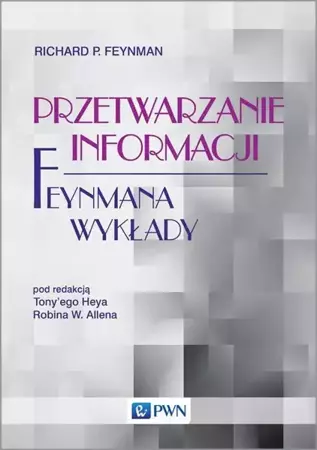 eBook Feynmana wykłady. Przetwarzanie informacji - Richard P. Feynman epub mobi