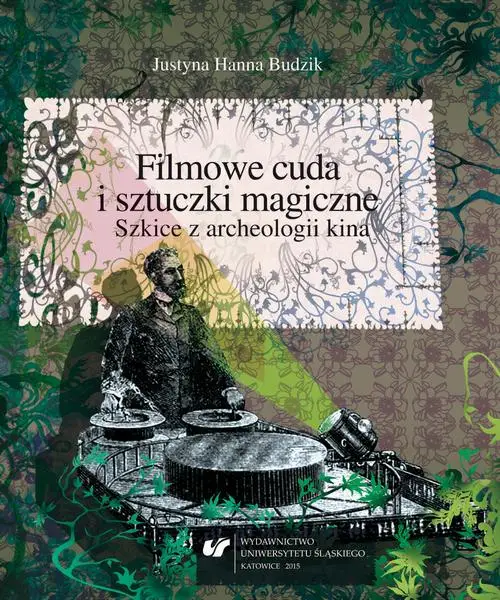 eBook Filmowe cuda i sztuczki magiczne - Justyna Hanna Budzik