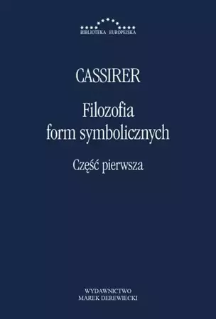 eBook Filozofia form symbolicznych Część 1 - Ernst Cassier