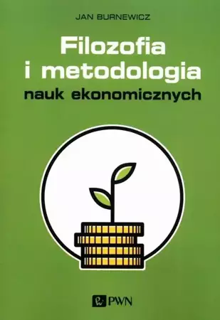 eBook Filozofia i metodologia nauk ekonomicznych - Jan Burnewicz mobi epub