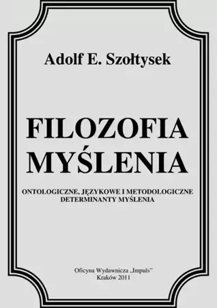 eBook Filozofia myślenia - Adolf E. Szołtysek