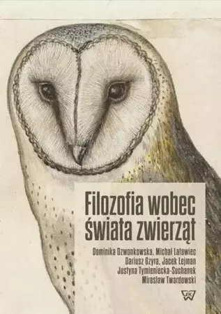 eBook Filozofia wobec świata zwierząt - Dominika Dzwonkowska