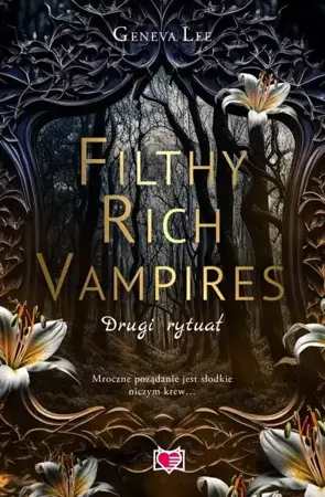 eBook Filthy Rich Vampires. Drugi rytuał - Geneva Lee epub mobi