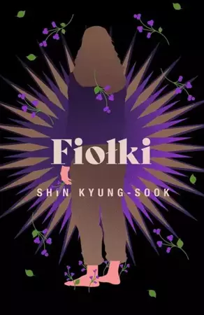 eBook Fiołki - Shin Kyung-Sook mobi epub