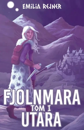 eBook Fjolnmara. Tom I - Utara - Emilia Rejner epub mobi